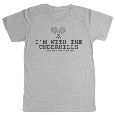 I'm with the Underhills Fletch Lives Chevy Chase 80s Spies Like Us Tee T Shirt