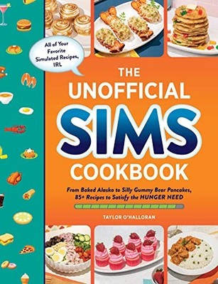 The Unofficial Sims Cookbook: From ..., O Halloran, Tay
