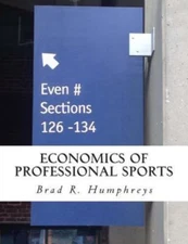 Economics of Professional Sports by Humphreys, Dr. Brad R.