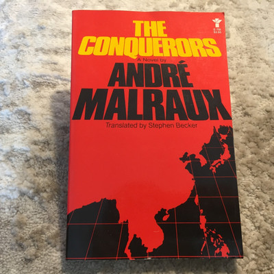 The Conquerors André Malraux 1977 Grove Press Revolutionary Politics Paperback