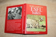 Fachbuch Esel halten, Eselzucht Fohlen Pflege Erziehung Nutztier Fahren Futter