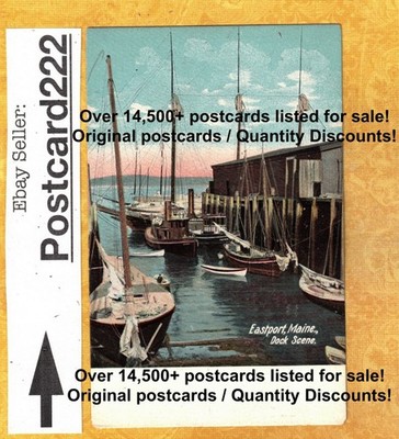 ME Eastport 1908-14 antique postcard DOCK SCENE sailboats Maine nautical