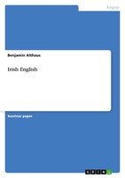 Benjamin Althaus | Irish English | Taschenbuch | Englisch (2007) | 28 S.
