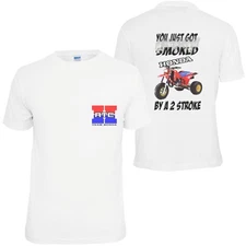 Honda ATC 250R Custom Tee T-shirt You Just Got Smoked 3 Wheeler 250 R