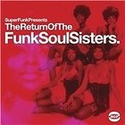 Various Artists - Return of the Funk Soul Sisters (2005)