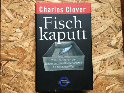 Charles Clover Fisch kaputt - Gebunden