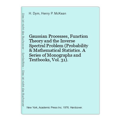 Gaussian Processes, Function Theory and the Inverse Spectral Problem (Probabilit