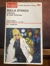 Jack Kerouac-SULLA STRADA - 1967 Mondadori