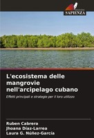 L'ecosistema Delle Mangrovie Nell'arcipelago Cubano RubéN Cabrera (U. A.) Buch
