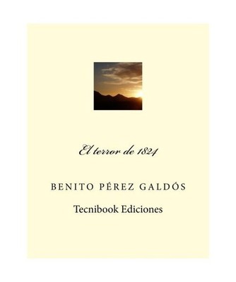 El terror de 1824, Perez Galdos, Benito