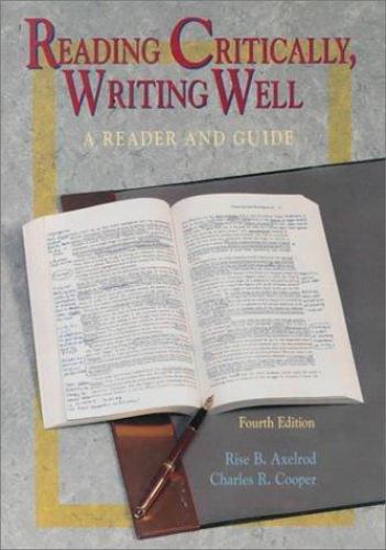 Reading Critically Writing Well Paperback Rise B Axelrod EBay