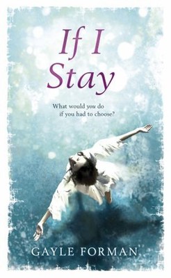 If I Stay Hardcover Gayle Forman