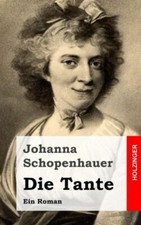 Die Tante: Ein Roman