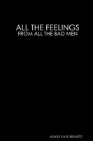 All The Feelings // From All The Bad Men Ashley Brunetti Taschenbuch Englisch