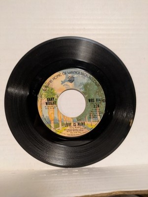 45 ~Gary Wright: ''Love Is Alive / Much Higher'' 1975 WB Records (EX)