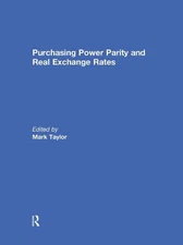 Purchasing Power Parity and Real Exchange Rates - 9780415558655