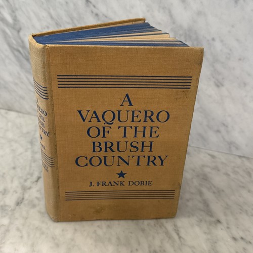 A Vaquero of the Brush Country - J. Frank Dobie 1929 Illustrated Justin Gruelle - Foto 19 di 19