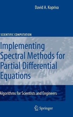 Implementing Spectral Methods for Partial Differential Equations - 9789048122608