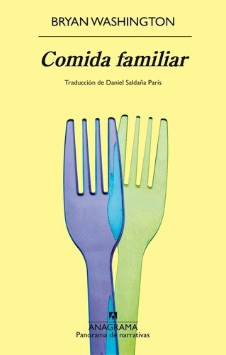 Comida Familiar [Spanish] by Bryan Washington [Paperback]