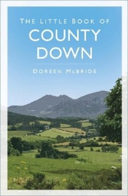 Doreen McBride The Little Book of County Down (Taschenbuch) (US IMPORT)