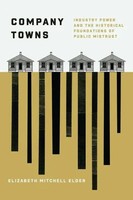 Elizabeth Mitchell Elder | Company Towns | Taschenbuch | Englisch (2026)