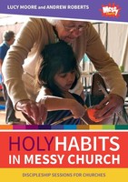 Lucy Moore (U. A.) | Holy Habits In Messy Church | Taschenbuch | Englisch (2020)