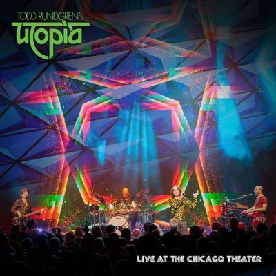 Todd Rundgren's Utopia: Todd Rundgren's Utopia: Live At The Chicago Theatre (De
