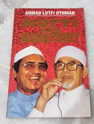 Tun Dr Mahathir Mohamad - 1997 Ahmad Lutfi Othman - Mufti Lawan Mahathir  - Picture 1 of 12