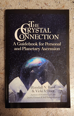 The Crystal Connection Guidebook for Personal And Planetary Ascension  Lot  1744