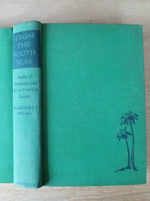 From The South Seas by Margaret Mead (November 1941 Hardback)