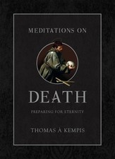 Thomas Á Kempis Meditations on Death (Hardback) (UK IMPORT)