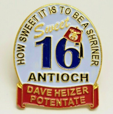 2016 Antioch Shrine Sweet 16 Pin Back Dave Heizer Potentate Shriner