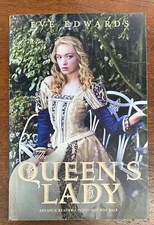 The Lacey Chronicles #2 Queen's Lady by Eve Edwards  Paperback Uncorrected Proof
