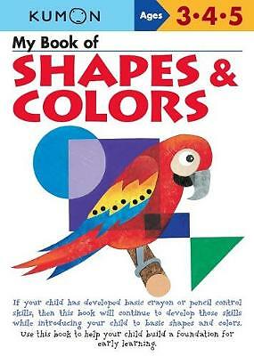 My Book of Shapes and Colors by Kumon Publishing (Paperback, 2020)