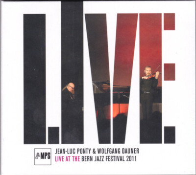 Jean-Luc Ponty & Wolfgang Dauner - Live At The Bern Jazz Festival 2011 (CD) (Min