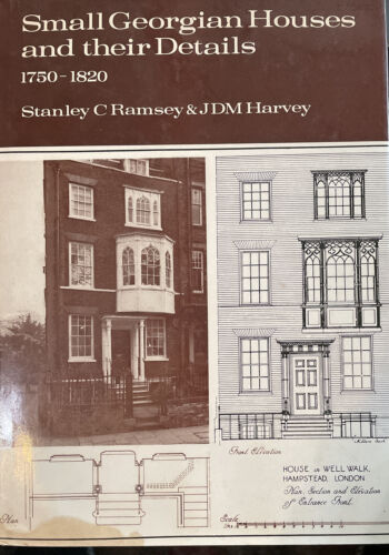 Small Georgian Houses and their Details 1750-1820 by STANLEY C.RAMSEY HCDJ 1974 - Photo 1/16