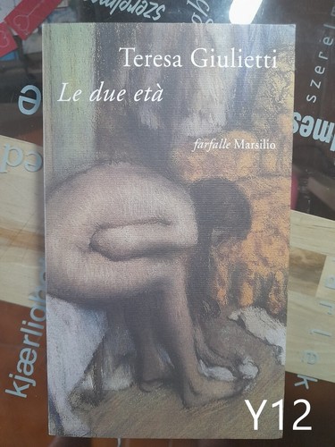 Die zwei Zeitalter der Teresa Giulietti - Buch Marsilio Schmetterlinge Y12