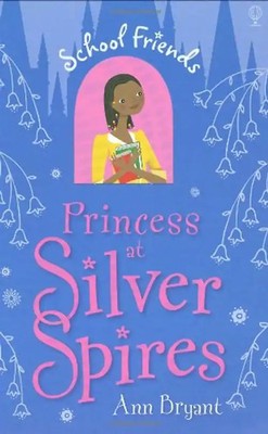 Princess at Silver Spires (School Friends)