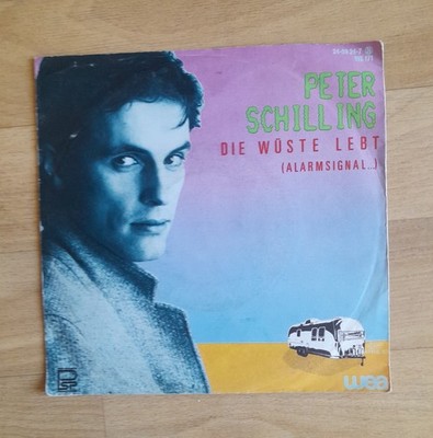 Peter Schilling- Die Wüste lebt Vinyl Single  7'' WEA 1983  1A TOP