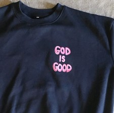 God Is Good Black Sweatshirt XL Crew Neck Sweatshirt