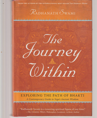 The Journey Within HB/DJ Mandala '16 1st Radhanath Swami Bhakti Yoga Path Wisdom
