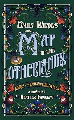 Emily Wilde's Map of the Otherlands Hardcover  2024 by Heather Fawcett