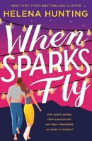 When Sparks Fly Helena Hunting