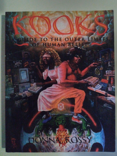 Donna Kossy - Kooks A Guide to the Outer Limits of Human Belief, 1st ed., PB, VG - Picture 5 of 6