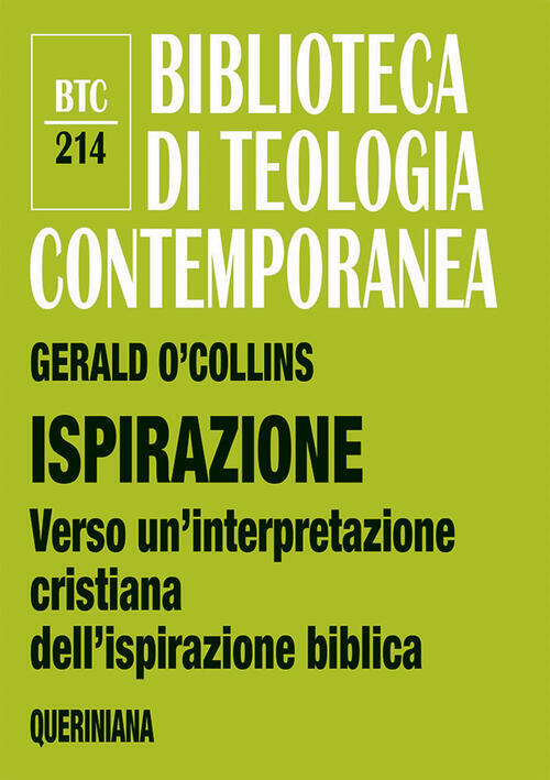 Ispirazione. Verso Un Interpretazione Cristiana Dell Ispirazione Biblica Geral