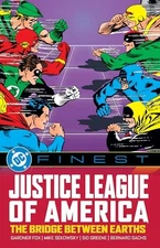 Justice League of America: The Bridge Between Earths by Gardner Fox