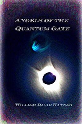 Angels of the Quantum Gate                                                     