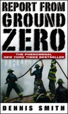 Report from Ground Zero, Smith, Dennis