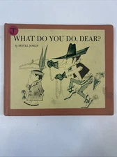 Young Scott Books: What Do You Do, Dear? - Sesyle Joslin (1961, Hardcover)