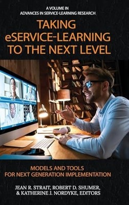 Taking eService-Learning to the Next Level: Models and  -  NEW Jean R. Strait; 2
